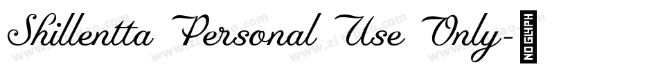Shillentta Personal Use Only字体转换